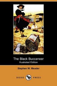 The Black Buccaneer (Illustrated Edition) (Dodo Press)