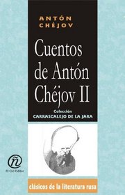 Cuentos de Anton Chejov II/Anton Chejov's stories II (Spanish Edition)