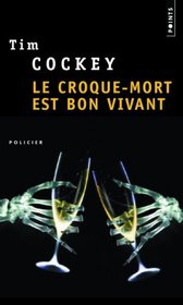 Le croque-mort est bon vivant (French Edition)