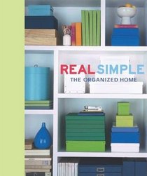 The Organized Home (Real Simple)