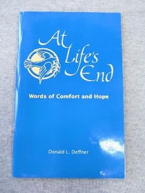 At Life's End: Words of Comfort and Hope