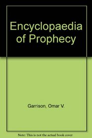 The Encyclopedia of Prophecy