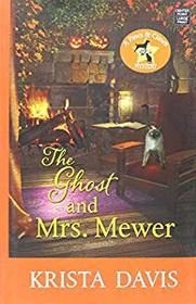 The Ghost and Mrs. Mewer: A Paws and Claws Mystery (Paws & Claws Mystery)