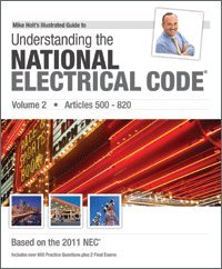 Mike Holt's Illustrated Guide to Understanding the NEC Volume 2 Textbook 2011 Edition