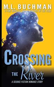 Crossing the River (Science Fiction Romance stories)
