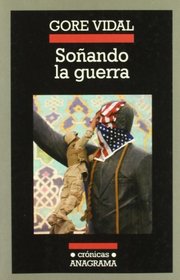 Sonando La Guerra (Spanish Edition)