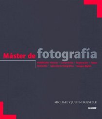 Master de Fotografia (Spanish Edition)
