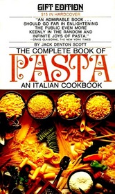The Complete Book of Pasta An Italian Cookbook