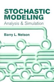 Stochastic Modeling : Analysis  Simulation