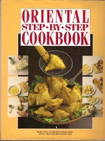 Oriental Step-By-Step Cookbook