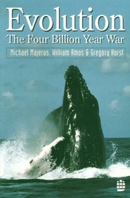 Evolution: The Four Billion Year War