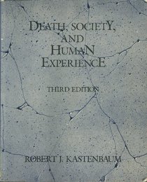 Death, Society and Human Experience