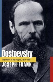 Dostoevsky : The Mantle of the Prophet, 1871-1881