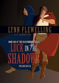 Luck in the Shadows (The Nightrunner)
