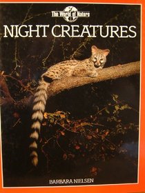 World of Nature: Night Creatures