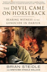 The Devil Came on Horseback: Bearing Witness to the Genocide in Darfur