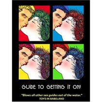 Guide to Getting It On! : Commemorative Edition