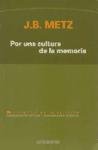 Por Una Cultura de La Memoria (Spanish Edition)
