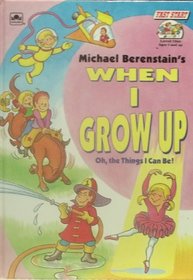 When I Grow Up (Fast Start Readers, Level 1)