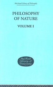Hegel's Philosophy of Nature (Muirhead Library of Philosophy)