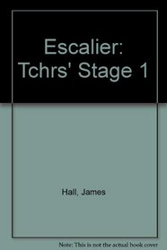 Escalier: Tchrs' Stage 1