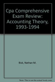 Cpa Comprehensive Exam Review: Accounting Theory, 1993-1994