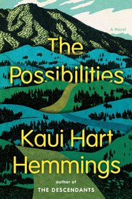 The Possibilities: A Novel