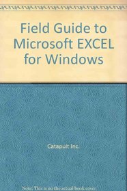 Field Guide to Microsoft Excel 5 for Windows (Field Guide (Microsoft))