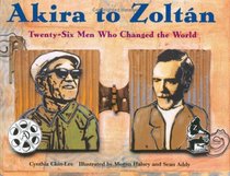 Akira to Zoltan: Twenty-Six Men Who Changed the World