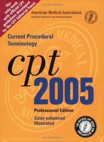CPT Professional 2005: Current Procedural Terminology (Cpt / Current Procedural Terminology (Professional Edition))