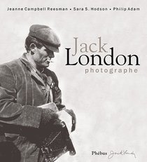 Jack London photographe (French Edition)
