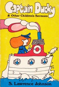 Captain Ducky & Other Children's Sermons