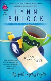 Love the Sinner (Life, Faith & Getting It Right #3) (Steeple Hill Cafe)