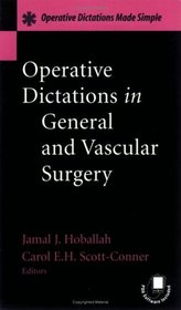 Operative Dictations in General and Vascular Surgery : Operative Dictations Made Simple (Operative Dictations Made Simple)