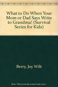 What to Do When Your Mom or Dad Says 