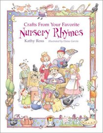 Crafts from Your Favorite Nursery Rhymes (Kathy Ross Crafts)