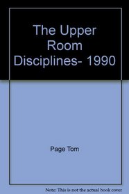 The Upper Room Disciplines, 1990