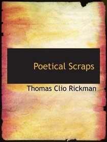 Poetical Scraps