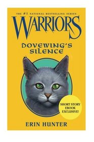 Warriors: Dovewing's Silence (Warriors Novella)