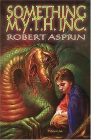 Something M.Y.T.H. Inc. (Myth Adventures, Bk 12)