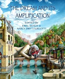The Dream and Its Amplification