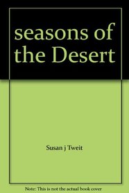 seasons of the Desert