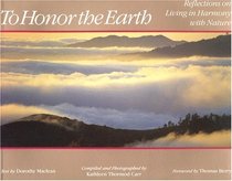 To Honor the Earth: Reflections on Living in Harmony With Nature