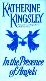 In the Presence of Angels (Presence of Angels, Bk 1)