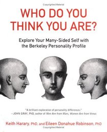 Who Do You Think You Are? Explore Your Many-Sided Self with the Berkeley