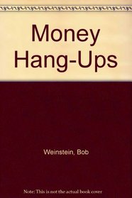 Money Hang-Ups