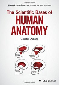 The Human Body: Developmental, Functional and Evolutionary Bases (Foundation of Human Biology)