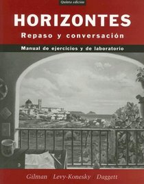 Activities Manual to accompany Horizontes, Repaso y conversacin
