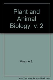 Plant and Animal Biology: v. 2