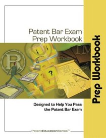 Patent Bar Exam Prep Workbook - MPEP 9th Edition